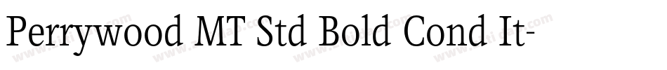 Perrywood MT Std Bold Cond It字体转换